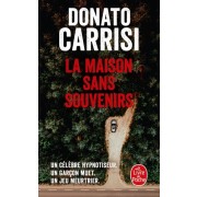  La maison sans souvenirs  