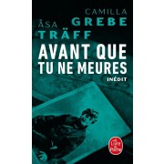 AVANT QUE TU NE MEURES (SIRI BERGMAN, 3)