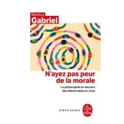  N'ayez pas peur de la morale  