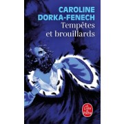  Tempêtes et brouillards  