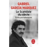  Le scandale du siècle - Ecrits journalistiques  