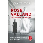  Rose Valland - L'Espionne à l'oeuvre  