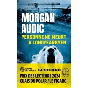  Personne ne meurt à Longyearbyen  