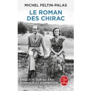  Le roman des Chirac - Enquête sur 60 ans d'amour et d'ambition  