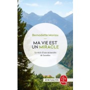  Ma vie est un miracle - Ne jamais désespérer  