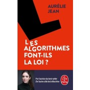  Les algorithmes font-ils la loi ?  