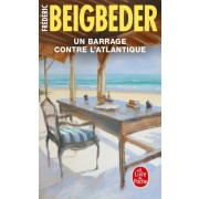  Un barrage contre l'Atlantique  