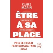  Etre à sa place - Habiter sa vie, habiter son corps  