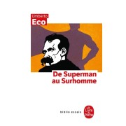  De Superman au Surhomme  