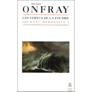  Journal hédoniste - Tome 2, Les vertus de la foudre  