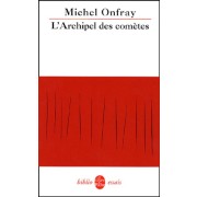  Journal hédoniste. - Tome 3, L'archipel des comètes  