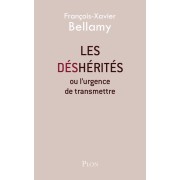  Les déshérités ou l'urgence de transmettre 