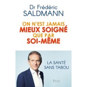  On n'est jamais mieux soigné que par soi-même  