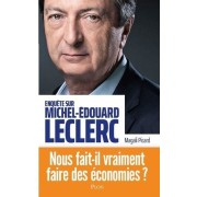  Enquête sur Michel-Edouard Leclerc  