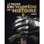  La grande encyclopédie de l'histoire  