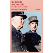  De Gaulle et Churchill - La mésentente cordiale  