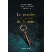  Les grandes énigmes de l'histoire  