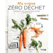  Ma cuisine zéro déchet 