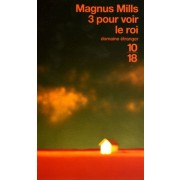  3 Pour voir le roi  