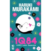  1Q84 t.2 ; juillet-septembre 