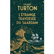  L'étrange traversée du Saardam  