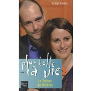  Plus belle la vie Tome 3  