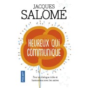  Heureux qui communique 