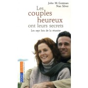  Les couples heureux ont leurs secrets - Les sept lois de la réussite  