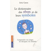  Le dictionnaire des rêves et de leurs symbôles  