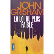  La loi du plus faible  