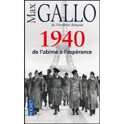  Une histoire de la Deuxième Guerre mondiale - Tome 1, 1940, de l'abîme à l'espérance  