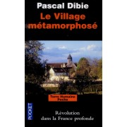  Le village métamorphosé 