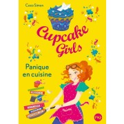  Cupcake girls t.8 ; panique en cuisine 