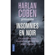  Insomnies en noir - Les meilleures nouvelles policières américaines 2013  