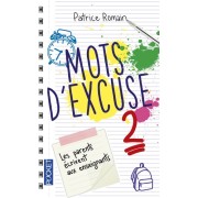  Mots d'excuse 2 - Les parents écrivent encore aux enseignants  