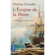  L'énigme de la Diane - Des Antilles aux Mascareignes  