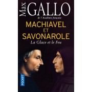  Machiavel et Savonarole - La glace et le feu  