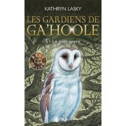  Les Gardiens de Ga'Hoole Tome 5  