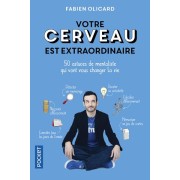  Votre cerveau est extraordinaire 