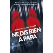  Ne dis rien à papa  