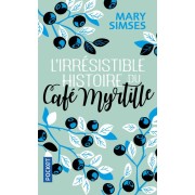  L'irrésistible histoire du café Myrtille 
