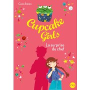  Cupcake girls t.17 ; la surprise du chef 