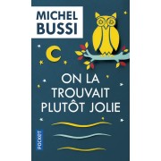  On la trouvait plutôt jolie 