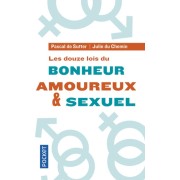  Les douze lois du bonheur amoureux et sexuel  