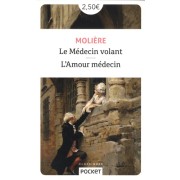  Le Médecin volant - Suivi de L'Amour médecin  