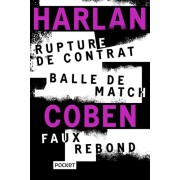  Rupture de contrat ; Balle de match ; Faux rebond  
