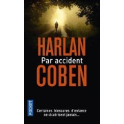  Par accident  