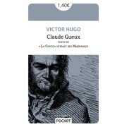  Claude Gueux - Suivi de "La chute" extrait des Misérables  