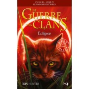  La guerre des clans - cycle 3 ; le pouvoir des étoiles t.4 ; éclipse 