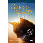  La guerre des clans - cycle 3 ; le pouvoir des étoiles t.6 ; soleil levant 